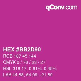 カラーコード: HEX #BB2D90 | qconv.com