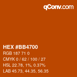 Color code: HEX #BB4700 | qconv.com