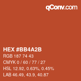颜色代码: HEX #BB4A2B | qconv.com