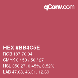 Farbcode: HEX #BB4C5E | qconv.com