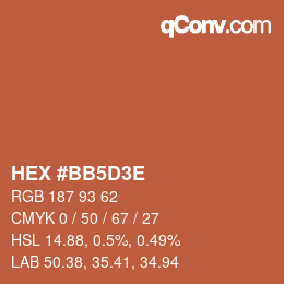 Color code: HEX #BB5D3E | qconv.com
