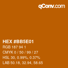 Color code: HEX #BB5E01 | qconv.com