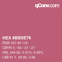 Color code: HEX #BB5E76 | qconv.com