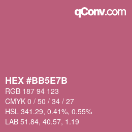 カラーコード: HEX #BB5E7B | qconv.com