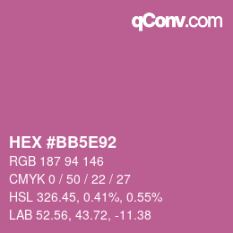 Color code: HEX #BB5E92 | qconv.com