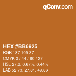 Color code: HEX #BB6925 | qconv.com
