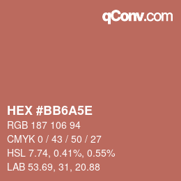 カラーコード: HEX #BB6A5E | qconv.com