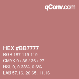 Farbcode: HEX #BB7777 | qconv.com