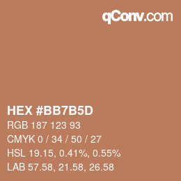 颜色代码: HEX #BB7B5D | qconv.com