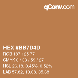 颜色代码: HEX #BB7D4D | qconv.com