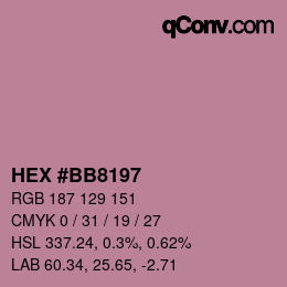 カラーコード: HEX #BB8197 | qconv.com