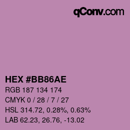 カラーコード: HEX #BB86AE | qconv.com