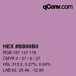 颜色代码: HEX #BB89B0 | qconv.com