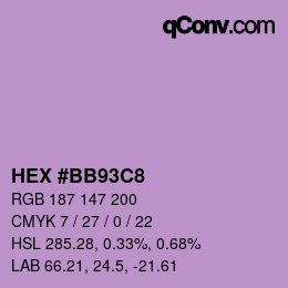 颜色代码: HEX #BB93C8 | qconv.com