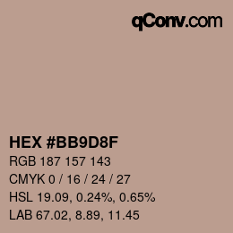 颜色代码: HEX #BB9D8F | qconv.com