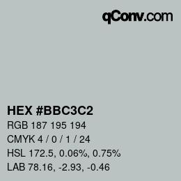 Color code: HEX #BBC3C2 | qconv.com