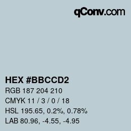 Color code: HEX #BBCCD2 | qconv.com