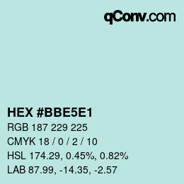 Color code: HEX #BBE5E1 | qconv.com