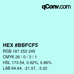 カラーコード: HEX #BBFCF5 | qconv.com