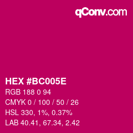 Color code: HEX #BC005E | qconv.com