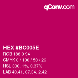 Color code: HEX #BC005E | qconv.com