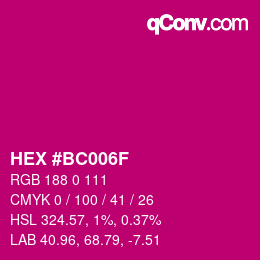 颜色代码: HEX #BC006F | qconv.com