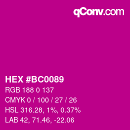 颜色代码: HEX #BC0089 | qconv.com