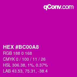 Color code: HEX #BC00A8 | qconv.com