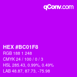 Color code: HEX #BC01F8 | qconv.com