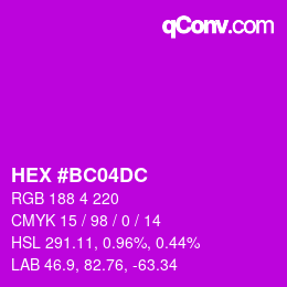 Color code: HEX #BC04DC | qconv.com