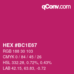 カラーコード: HEX #BC1E67 | qconv.com