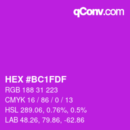 カラーコード: HEX #BC1FDF | qconv.com