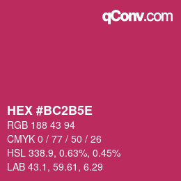 カラーコード: HEX #BC2B5E | qconv.com