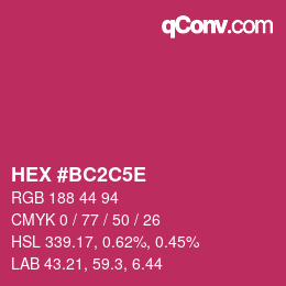 カラーコード: HEX #BC2C5E | qconv.com