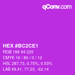 Color code: HEX #BC2CE1 | qconv.com