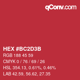 カラーコード: HEX #BC2D3B | qconv.com