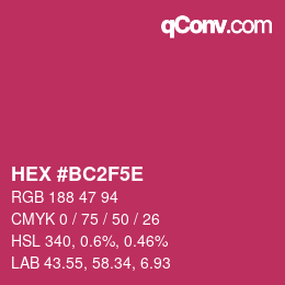 カラーコード: HEX #BC2F5E | qconv.com