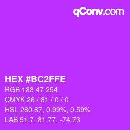 颜色代码: HEX #BC2FFE | qconv.com