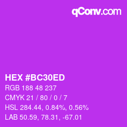 カラーコード: HEX #BC30ED | qconv.com