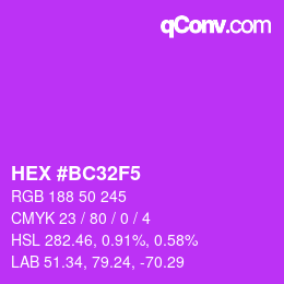 カラーコード: HEX #BC32F5 | qconv.com