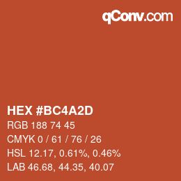 カラーコード: HEX #BC4A2D | qconv.com