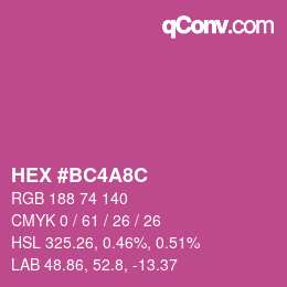 カラーコード: HEX #BC4A8C | qconv.com