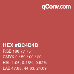 カラーコード: HEX #BC4D4B | qconv.com