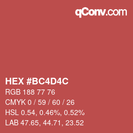 カラーコード: HEX #BC4D4C | qconv.com