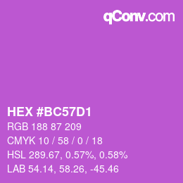 颜色代码: HEX #BC57D1 | qconv.com