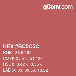 Color code: HEX #BC5C5C | qconv.com