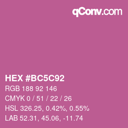 カラーコード: HEX #BC5C92 | qconv.com