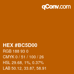 カラーコード: HEX #BC5D00 | qconv.com