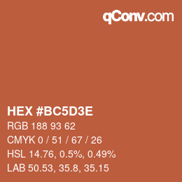 Color code: HEX #BC5D3E | qconv.com