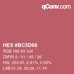 Color code: HEX #BC5D68 | qconv.com